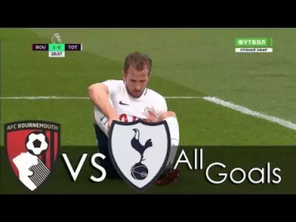 Video: Bournemouth vs Tottenham Hotspur 1- 4 LIVE All Goals & Highlights Resume & Goles HD